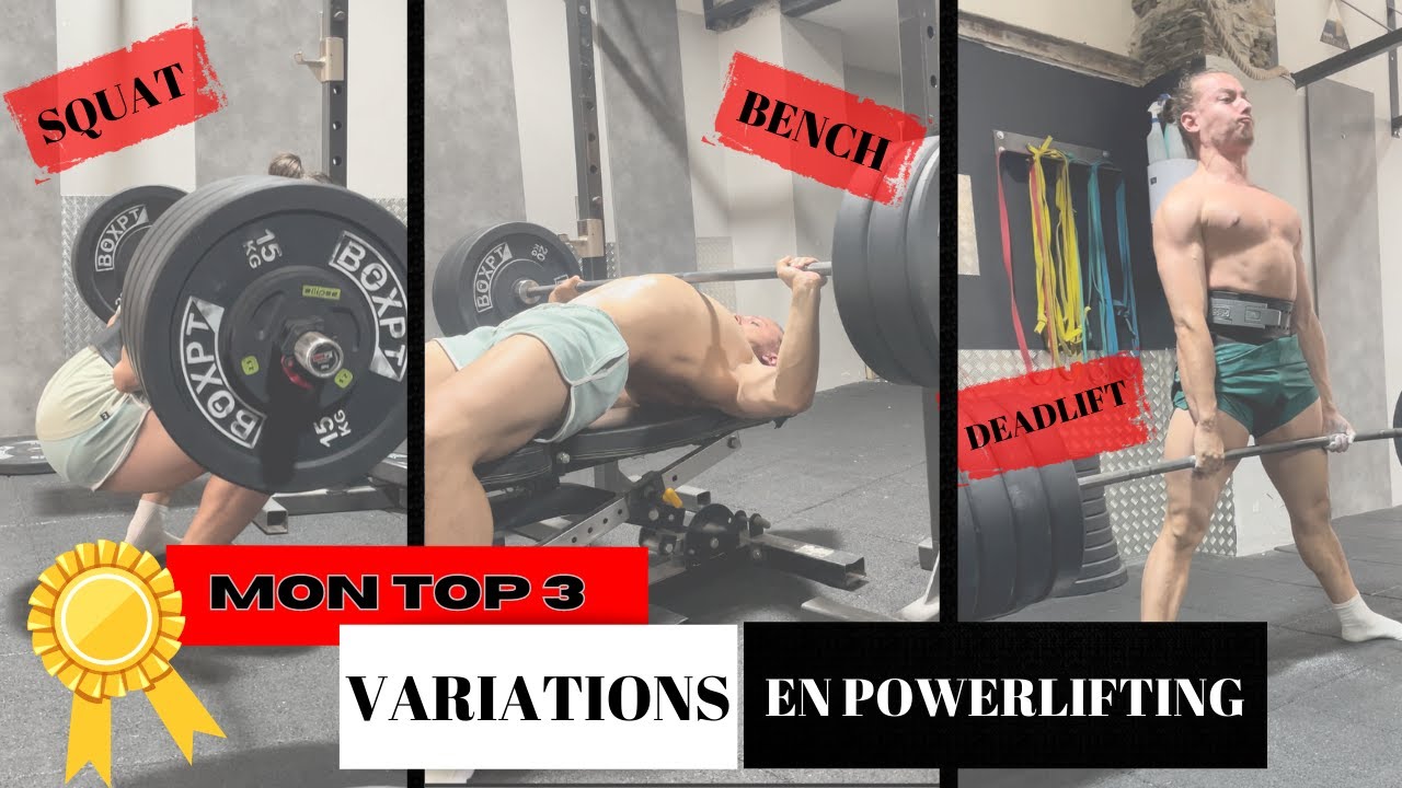 Les meilleures exercices pour progresser au SQUAT, BENCH et DEADLIFT (et comment bien les faire)