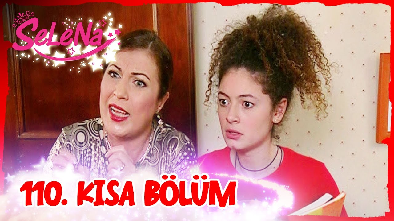 Selena 110. Bölüm | Kısa Bölümler ✨