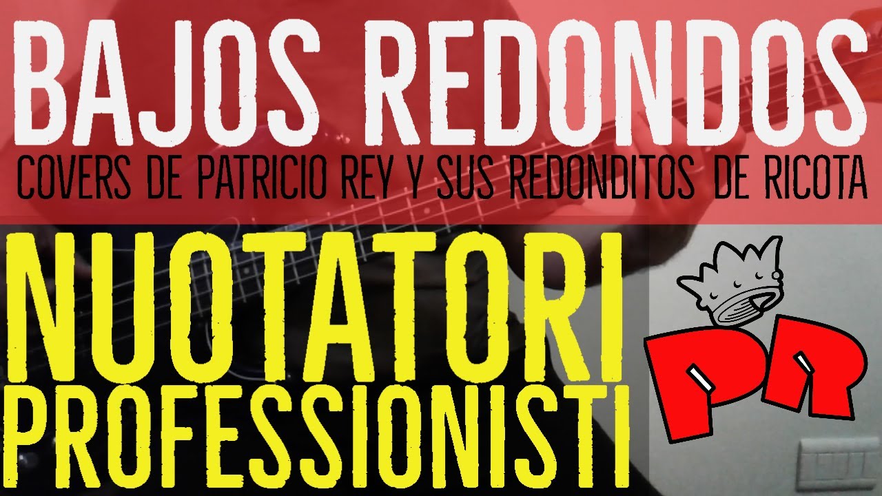 Nuotatori Professionisti  - Patricio Rey - Cover Bajo (Partitura + Tablatura) Como Tocar