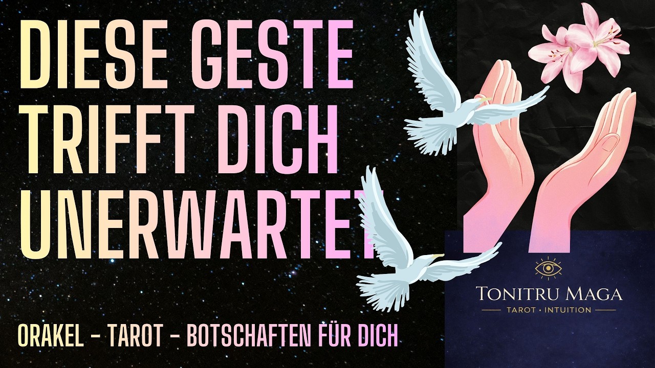 Diese große Geste trifft dich unerwartet ✨Es kommt schneller & größer als gedacht 💫