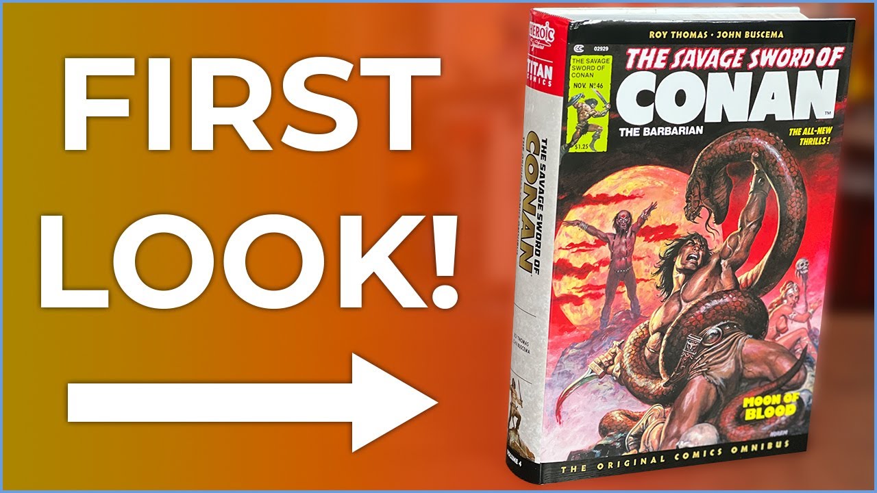 The Savage Sword of Conan: The Original Comics Omnibus Vol.4 Overview | Conan The Liberator