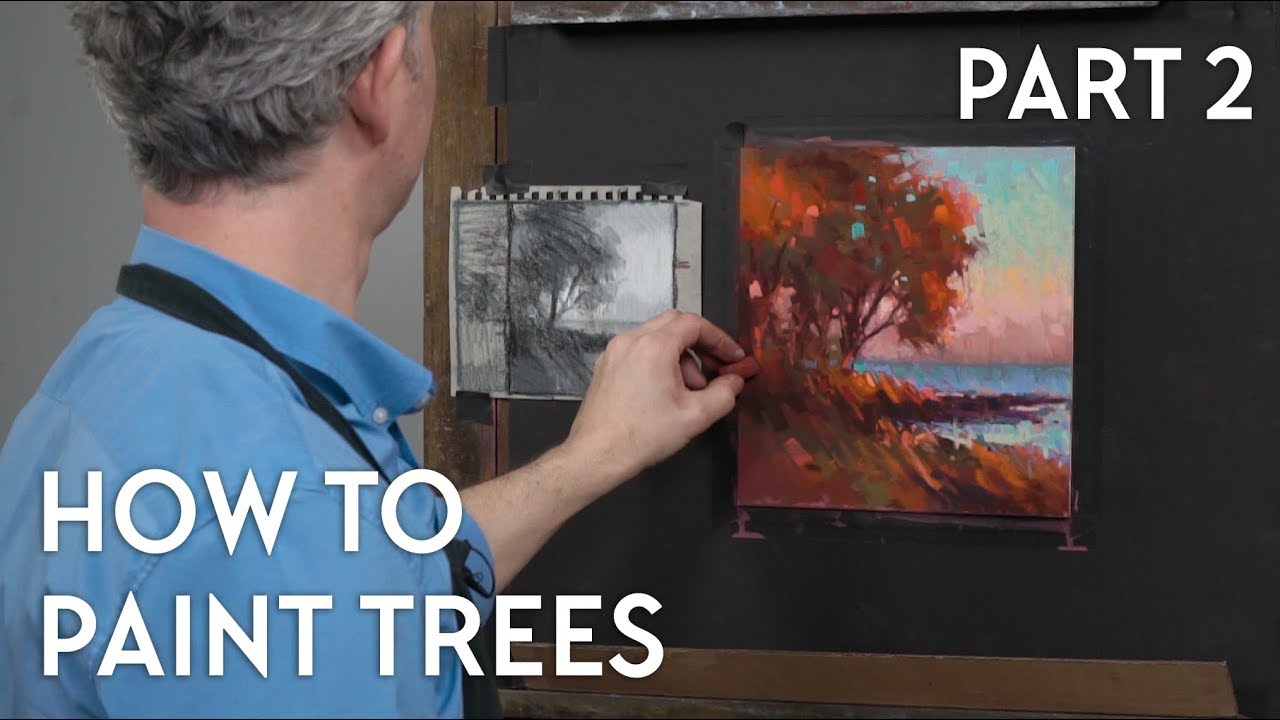 Pastel Painting: How to Paint Trees - Part 2