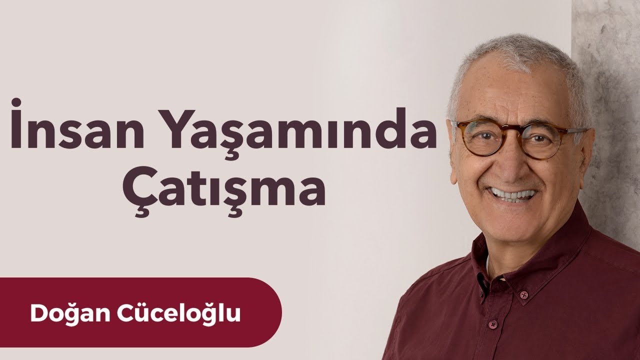 İnsan Yaşantısında Çatışma
