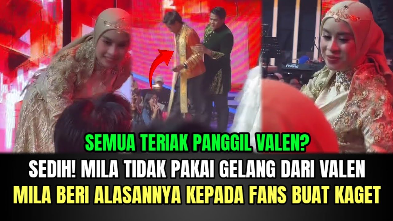 SEDIH! Mila Tidak Pakai Gelang Dari Valen, Mila Beri Alasannya Kepada Fans Buat Kaget!