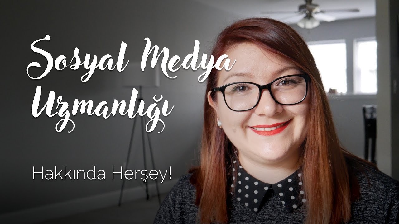 Sosyal Medya Uzmanlığı Hakkında Her Şey (Eğitim Videosu Değildir - Eleştiridir)