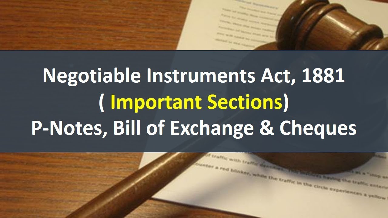 Negotiable Instruments Act ,1881 with ai detail video ca foundation