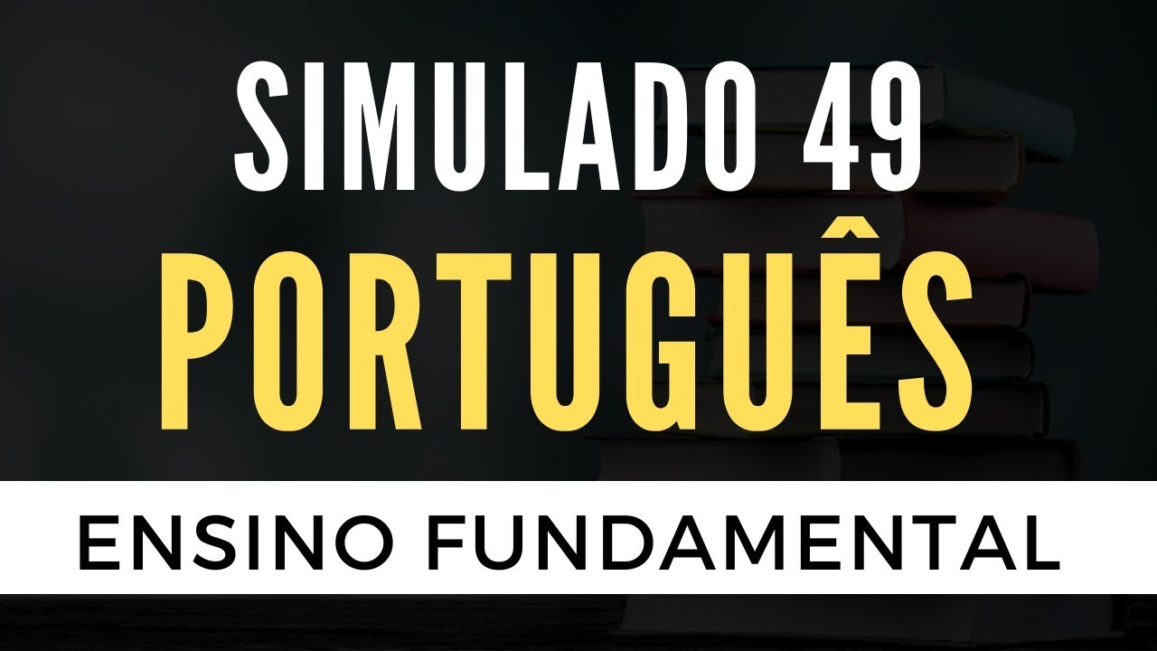 Português para Concursos - Simulado 49  - Ensino Fundamental