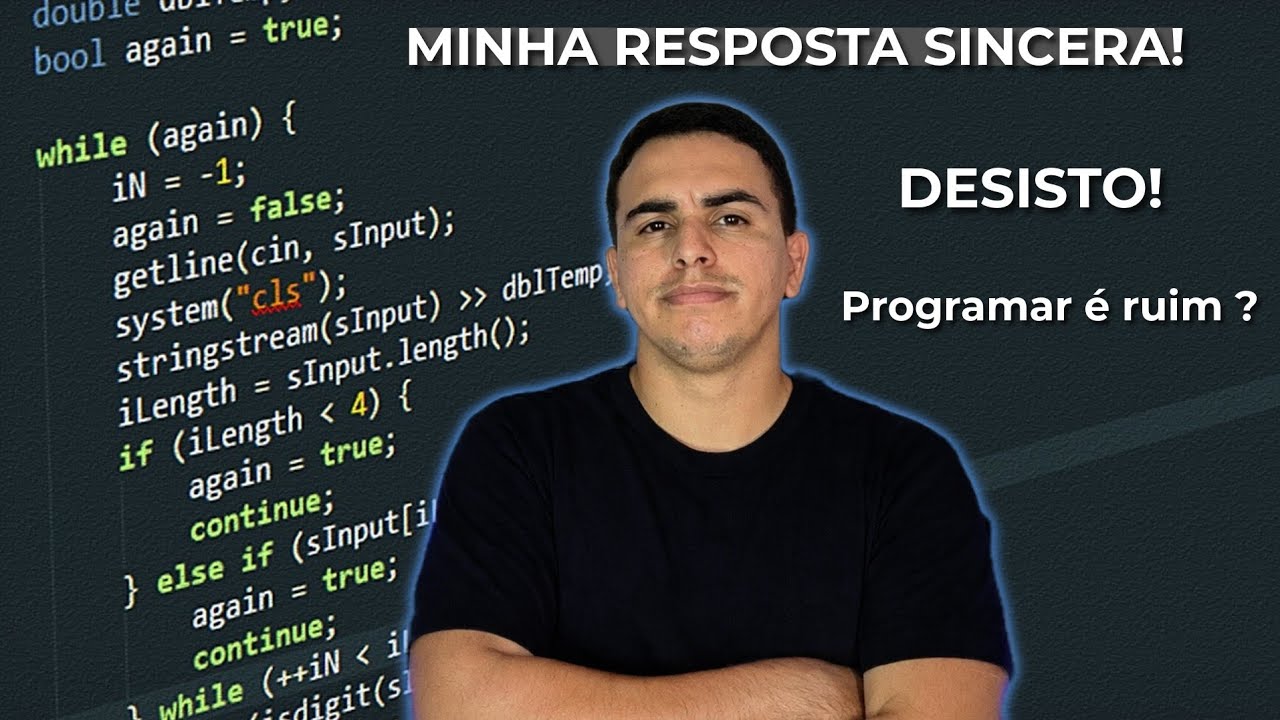 Porque eu desisti da programação | 5 Perguntas que você vai se surpreender com a resposta!