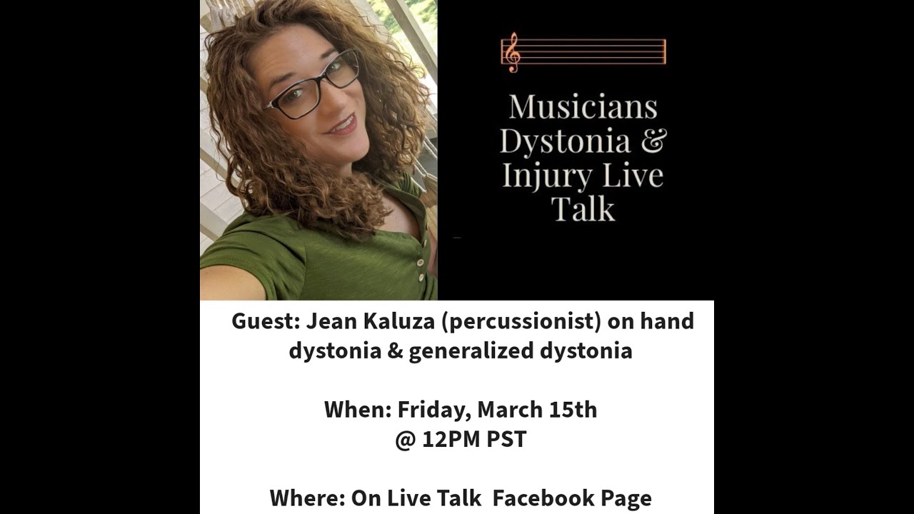 Musicians Dystonia Live Talk with Drummer Jean Kaluza on Focal Hand Dystonia & Generalized Dystonia