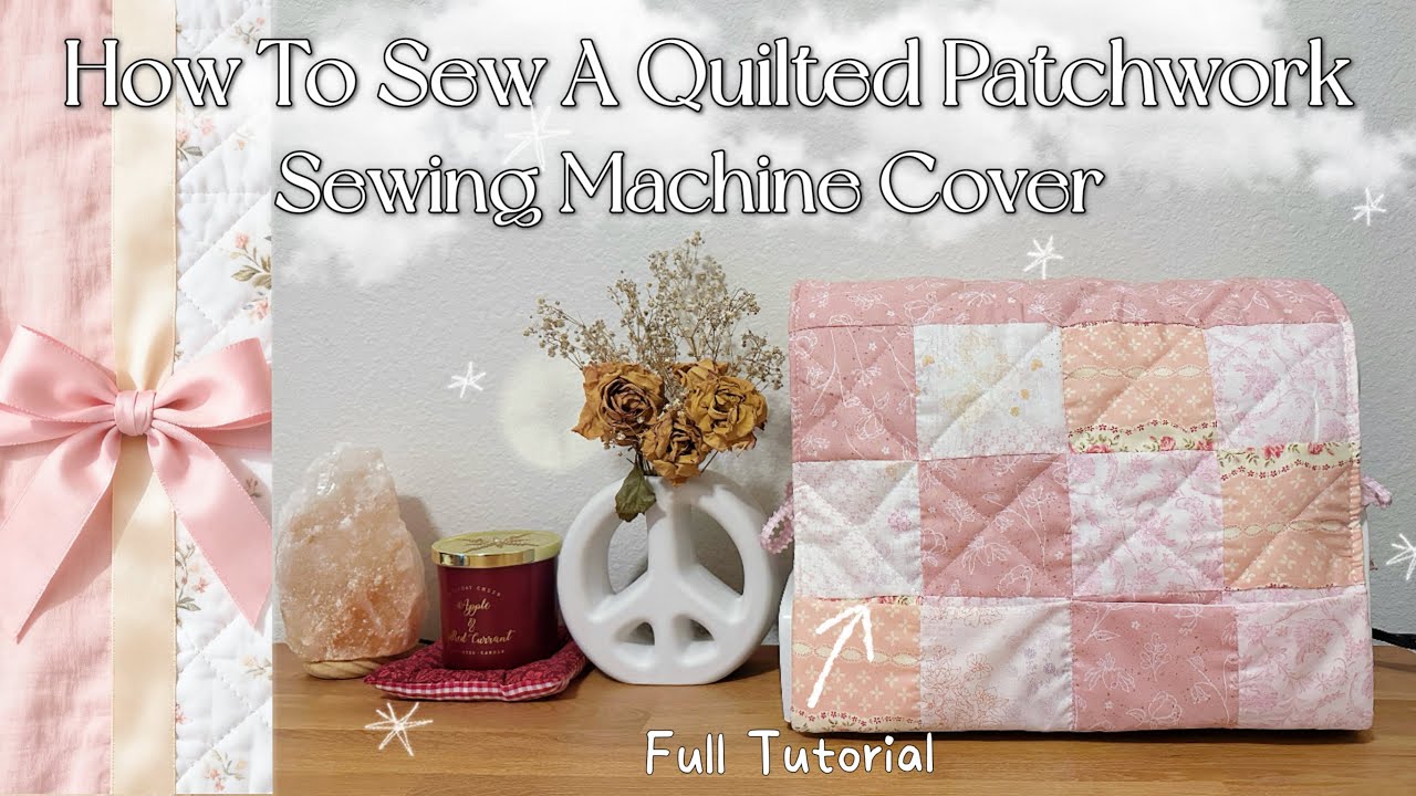 How to Sew a Cozy Pink Sewing Machine Cover (Patchwork +Storage Pocket +Pom-Pom Strap) Full Tutorial