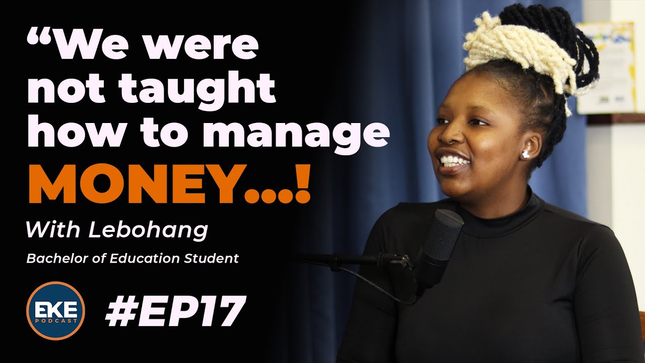The Challenges of University Life | Lebohang Shares About How to Navigate Varsity Challenges | Ep17