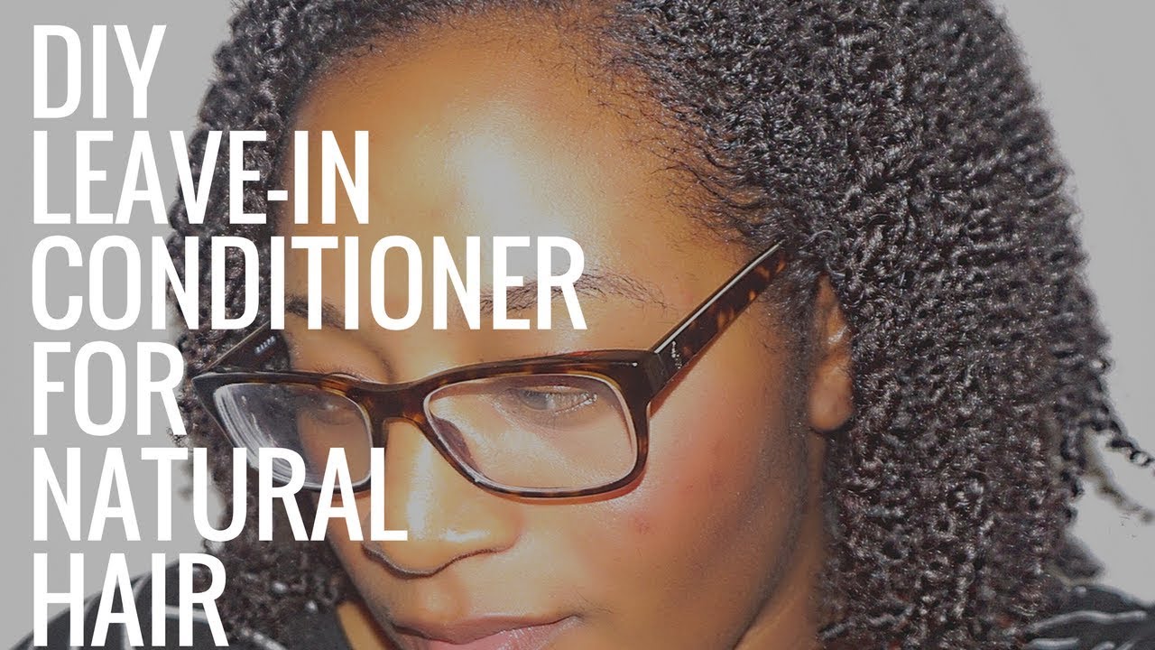 DIY Leave-In Conditioner for Natural Hair- Kimmaytube Recipe