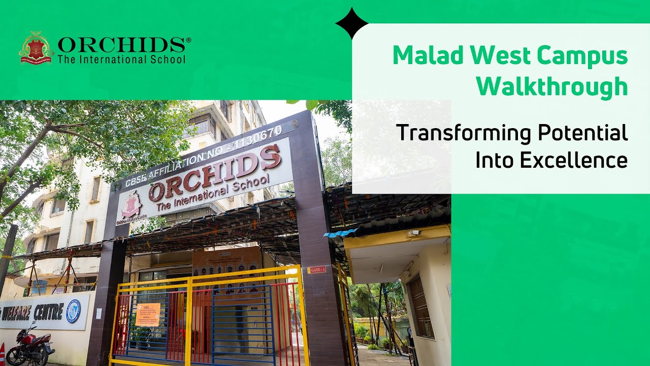 ORCHIDS The International School | Malad West, Mumbai