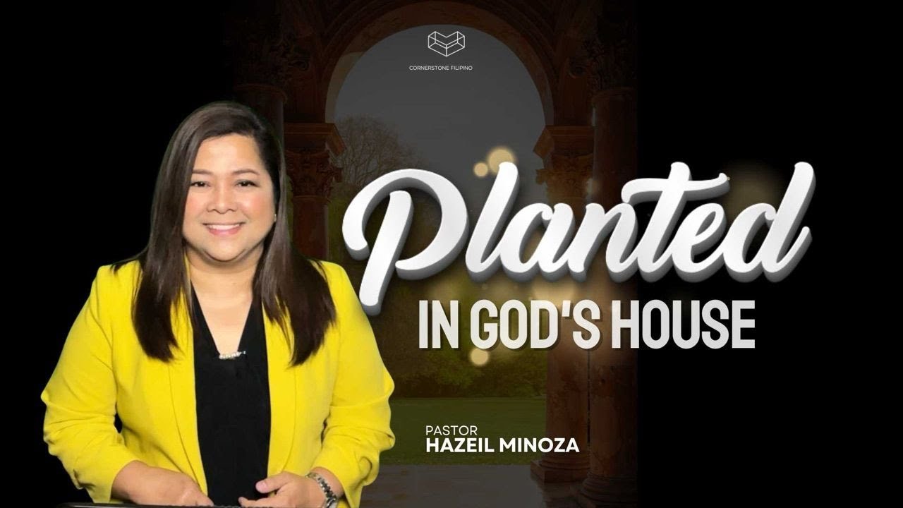 Planted in God’s House | Hazeil Minoza | 01 Feb 2026