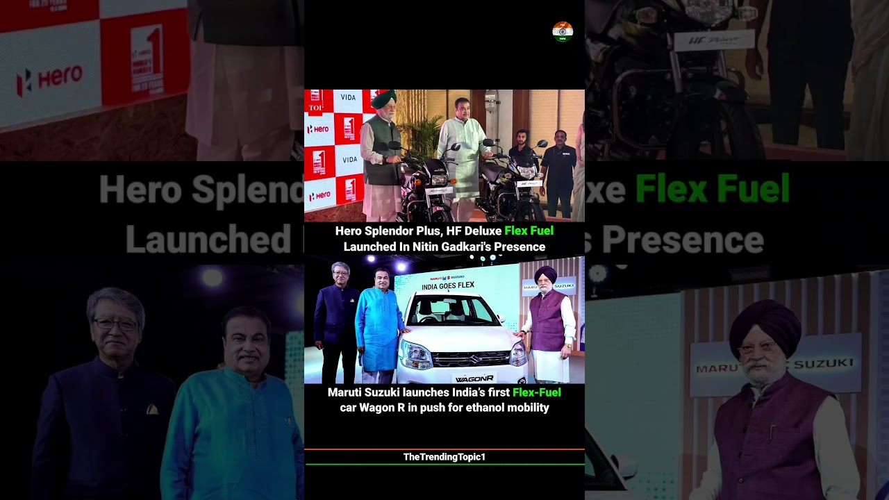 Maruti Suzuki flex-fuel car Wagon R. Hero Splendor Plus, HF Deluxe Flex Fuel, Nitin Gadkari