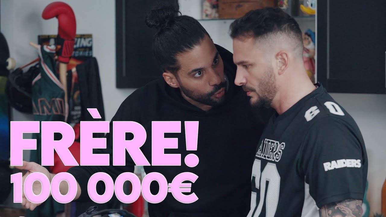 FR&Egrave;RE! S02E07 - 100 000&euro;