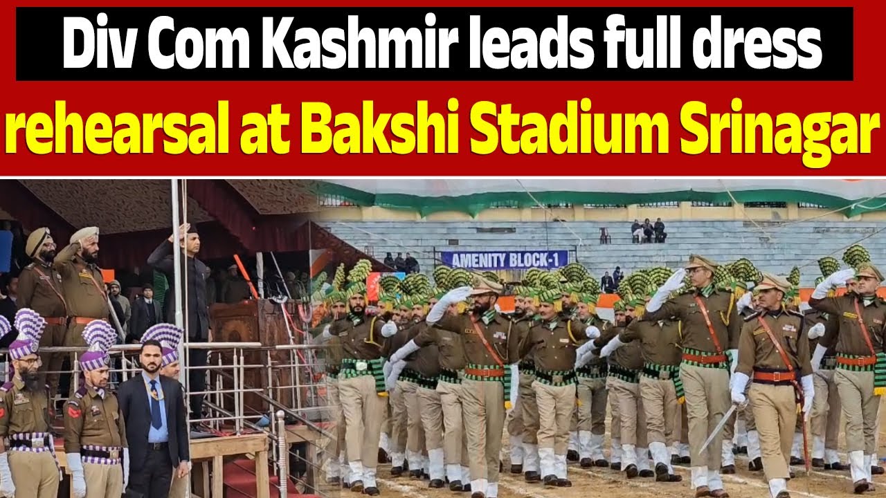 Div Com Kashmir leads full dress rehearsal at Bakshi Stadium Srinagar
