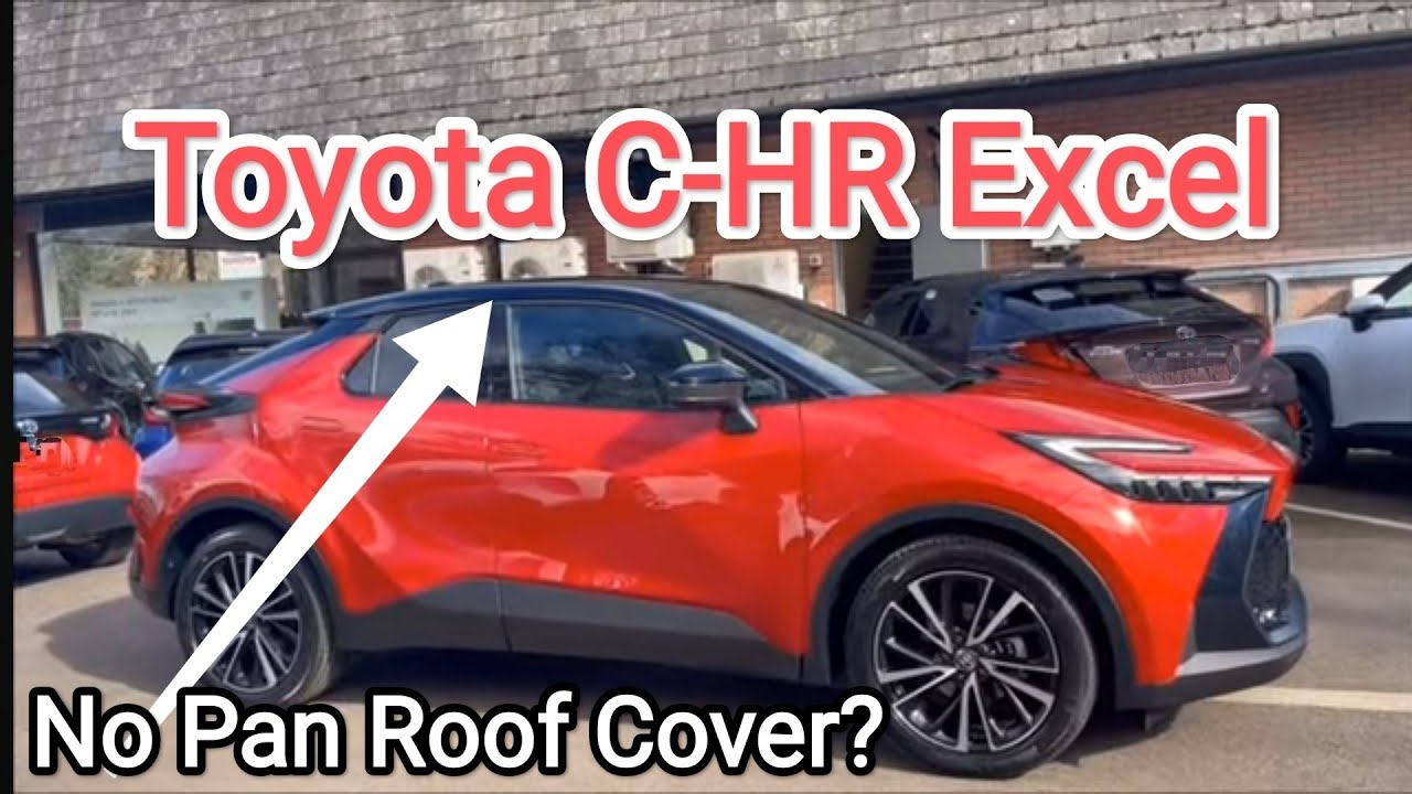 2024 Toyota CHR Excel Walkround HEV Hybrid not Plugin PHEV No Pan Roof Cover ?
