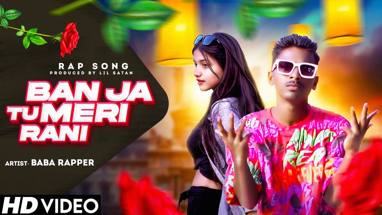 Banja tu meri rani (Official hd video) #new rap song |Baba rapper | ft. Lil satan