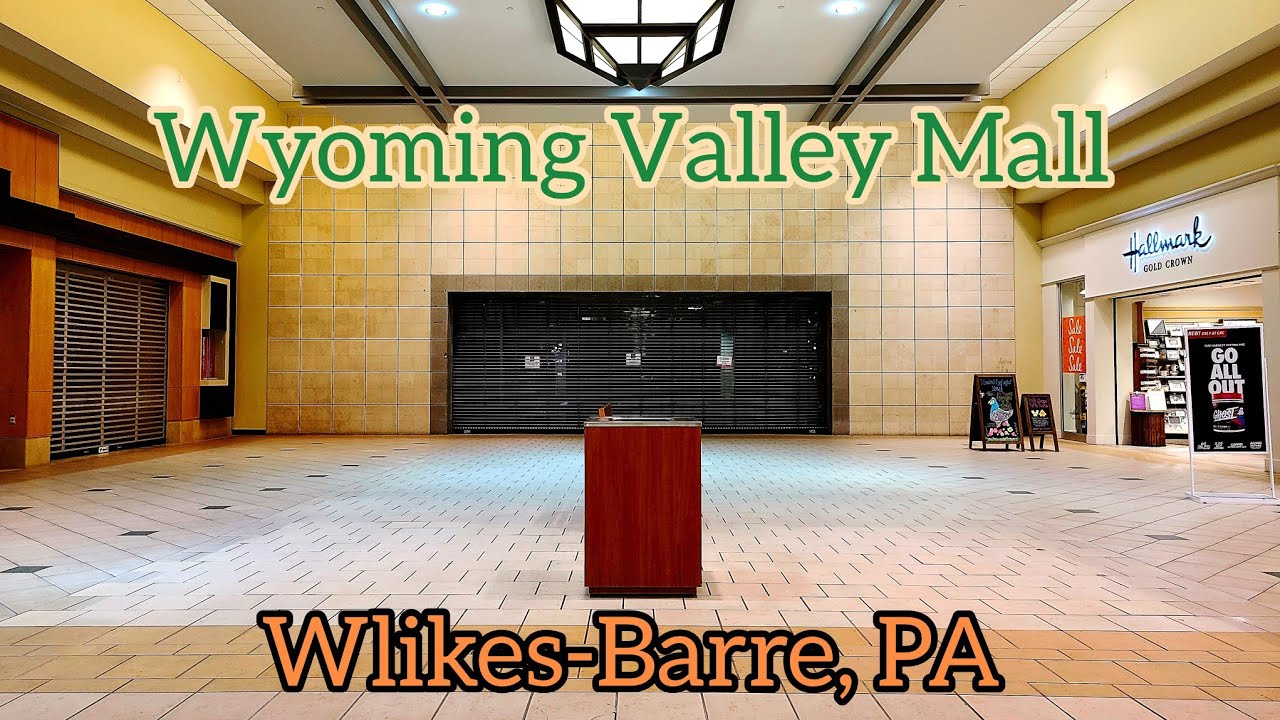 Wyoming Valley Mall - Wilkes-Barre, PA | A Bland and Slowly Dying Mall