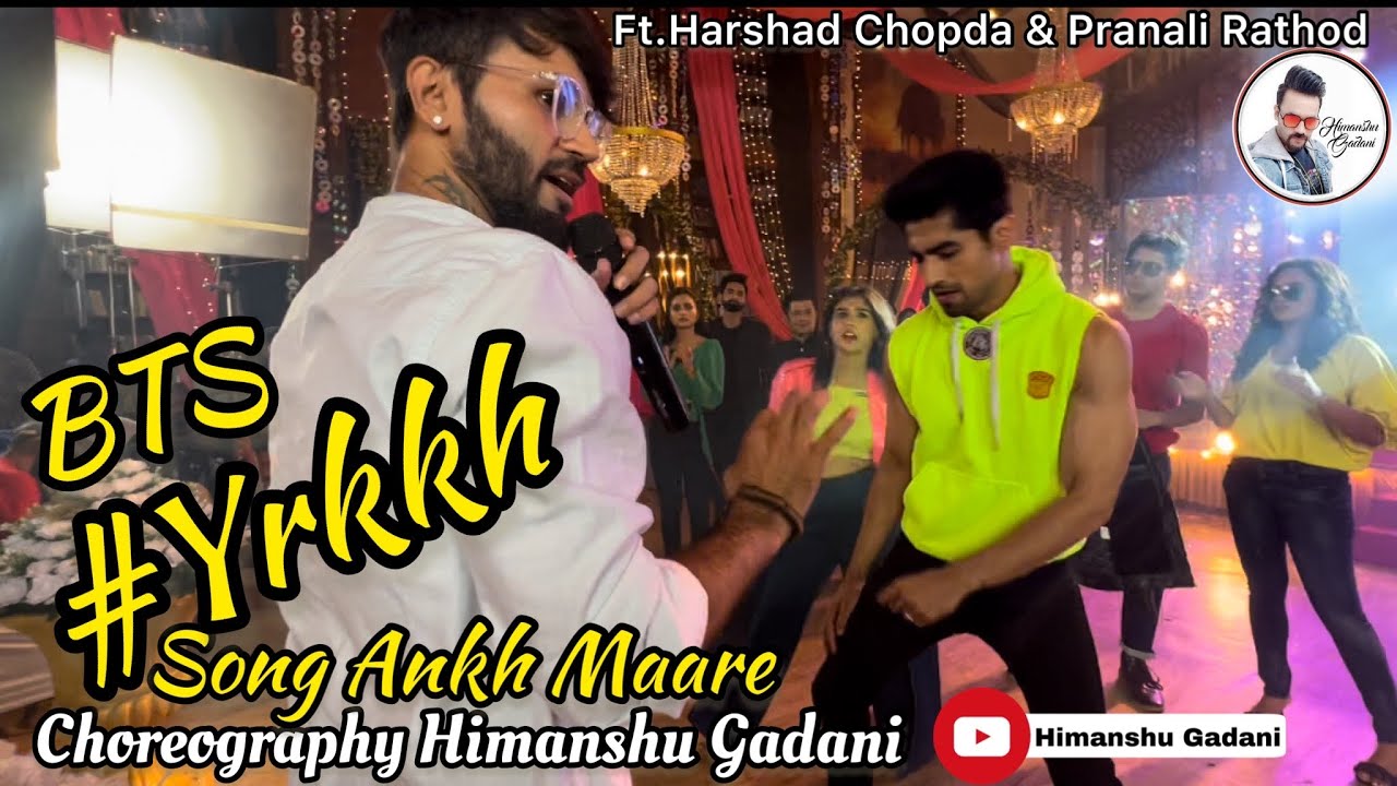 #aankhmaarey #making #choreography #yehrishtakyakehlatahai #harshadchopda #pranalirathod Himanshu