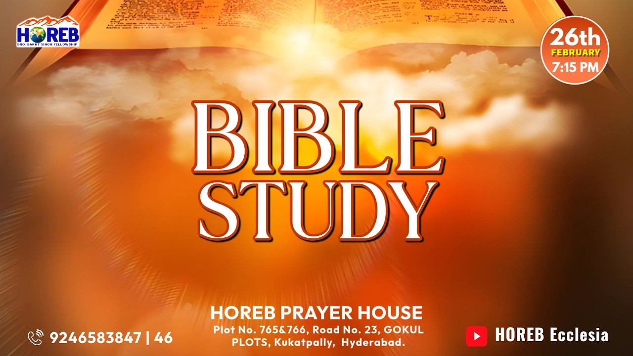 Bible Study | 26th Feb 2026 | Bro. Kumar | HOREB Prayer House