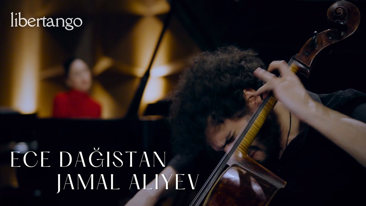 Jamal Aliyev & Ece Dağıstan ~ Libertango