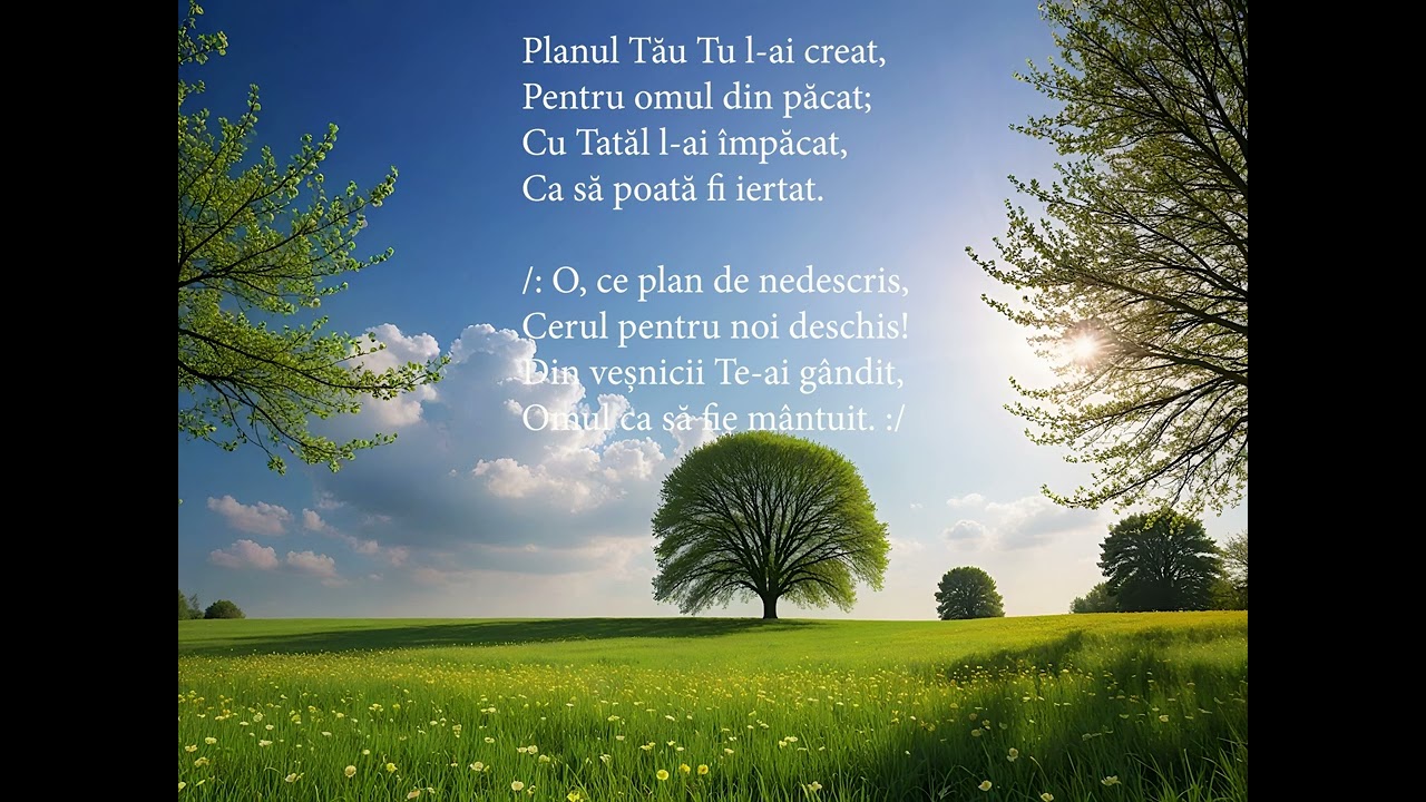Planul veșniciei (Cântare de Laudă și Închinare)