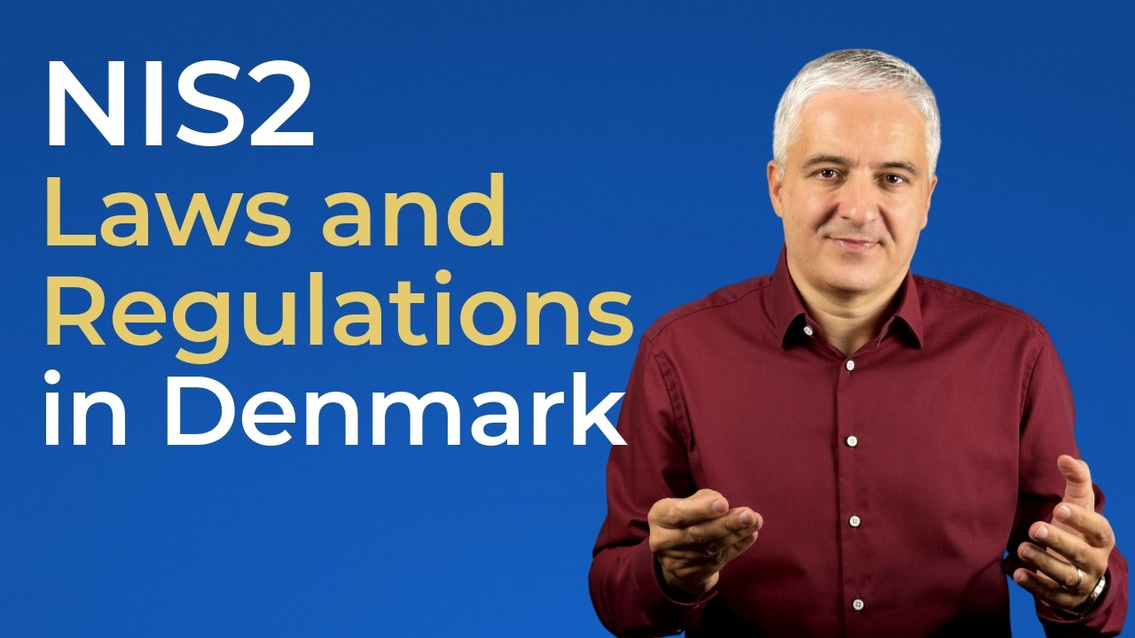 NIS2 in Denmark: Laws, Executive Orders & How to Write Documents