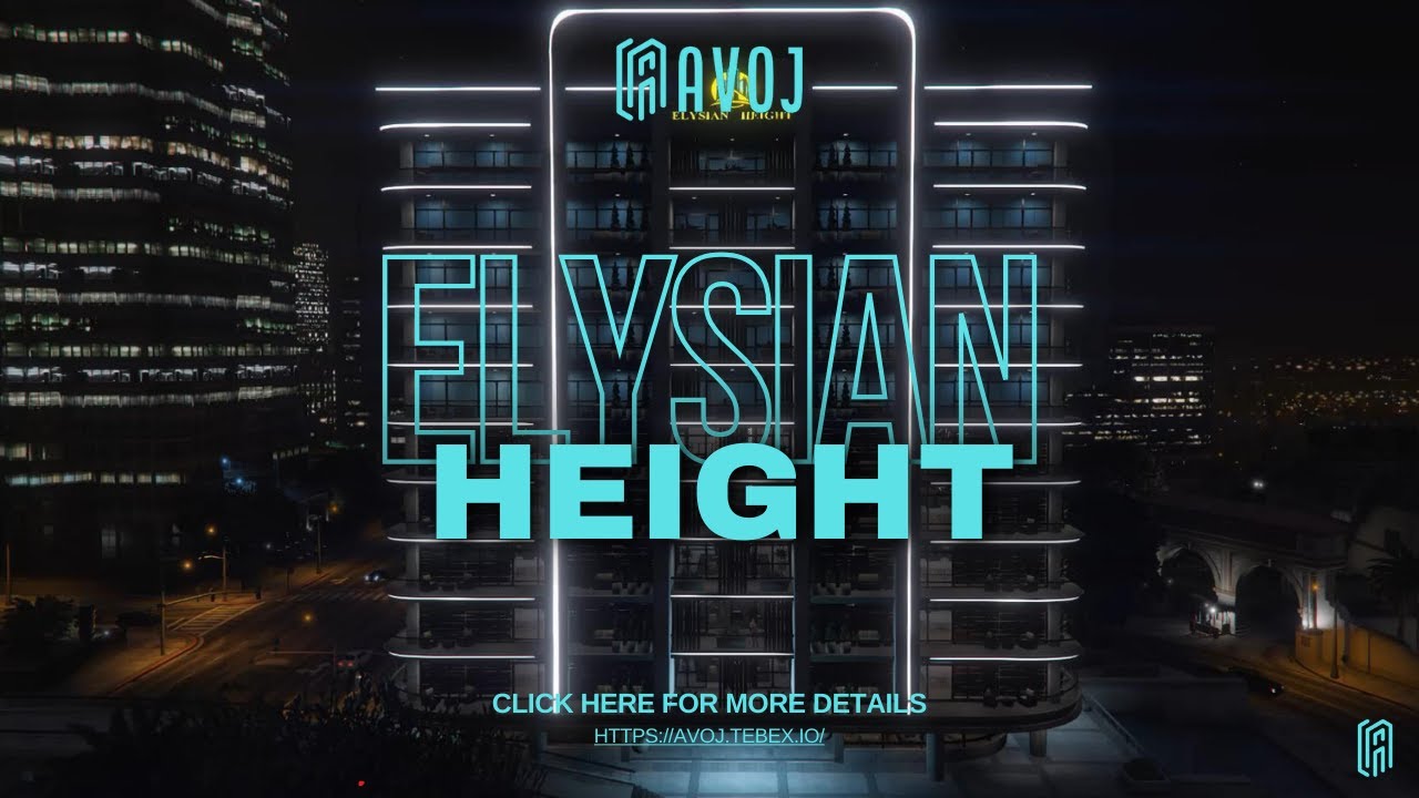 [MLO] Elysian height/ FiveM MLO / GTA5