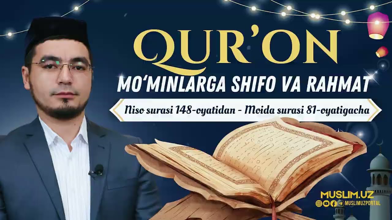 📖 6-ju’z (Niso surasi 148 oyatidan Moida surasi 81 oyatigacha) QUR’ON MO‘MINLARGA SHIFO VA RAHMAT