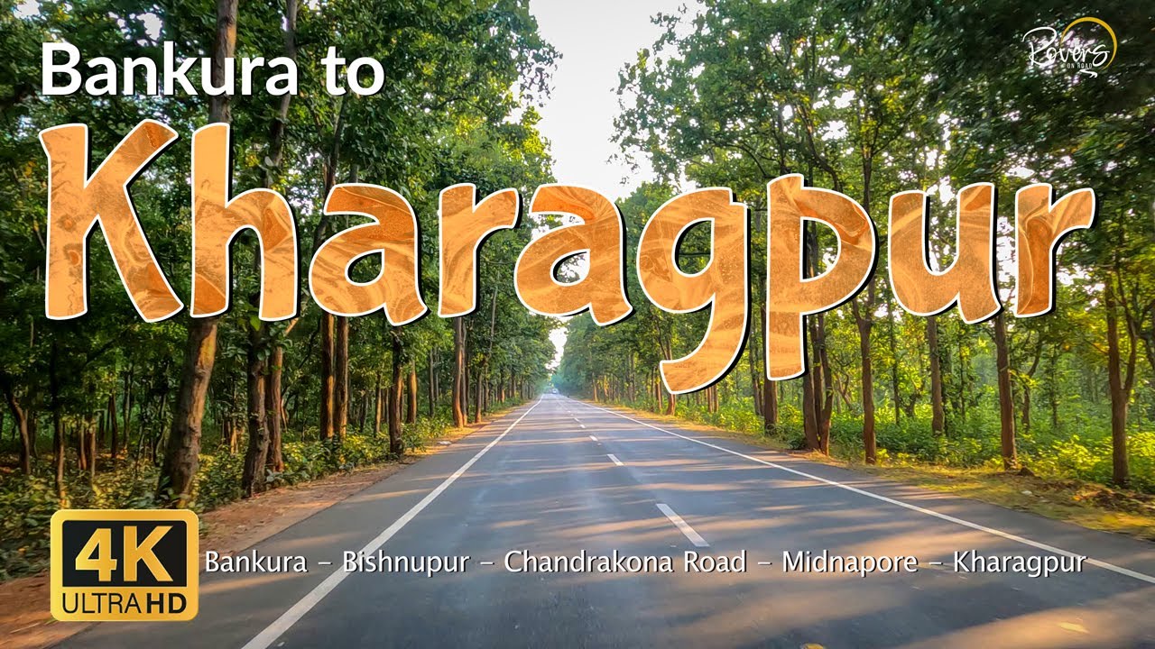 Bankura to Kharagpur | NH14 | Bishnupur, Chandrakona Road, Midnapore | 4K Drive