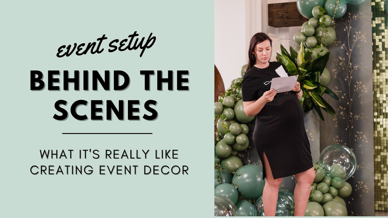 Behind the Scenes of an Event Setup | Event Decorating Business