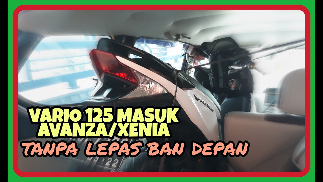 HANYA LEPAS SPION‼️| HONDA VARIO 125 OLD MASUK MOBIL AVANZA XENIA