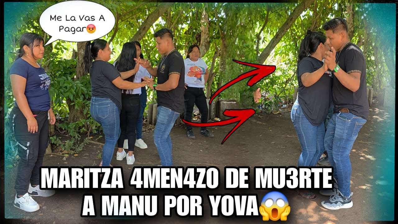 MARITZA Am3n4zo A MANU De Mu3rte Por Bail4r Con YOVA‼️MARITZA No Dejará A YOVA Ser Feliz Con MANU😱
