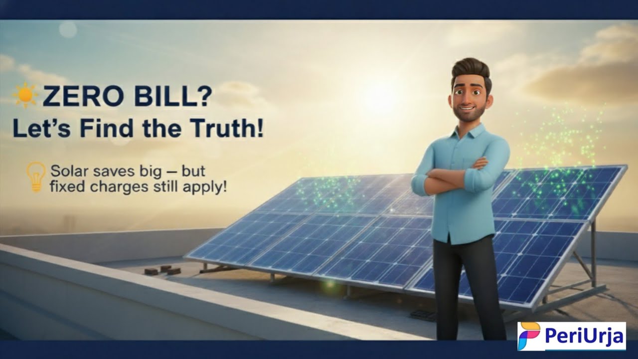 Think Solar Means Zero Electricity Bill? Let&rsquo;s Clear the Myth ☀️ | PeriUrja | Solar | Energy 