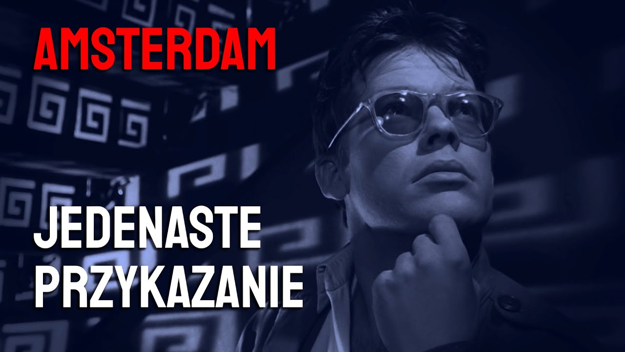 Amsterdam - Jedenaste przykazanie