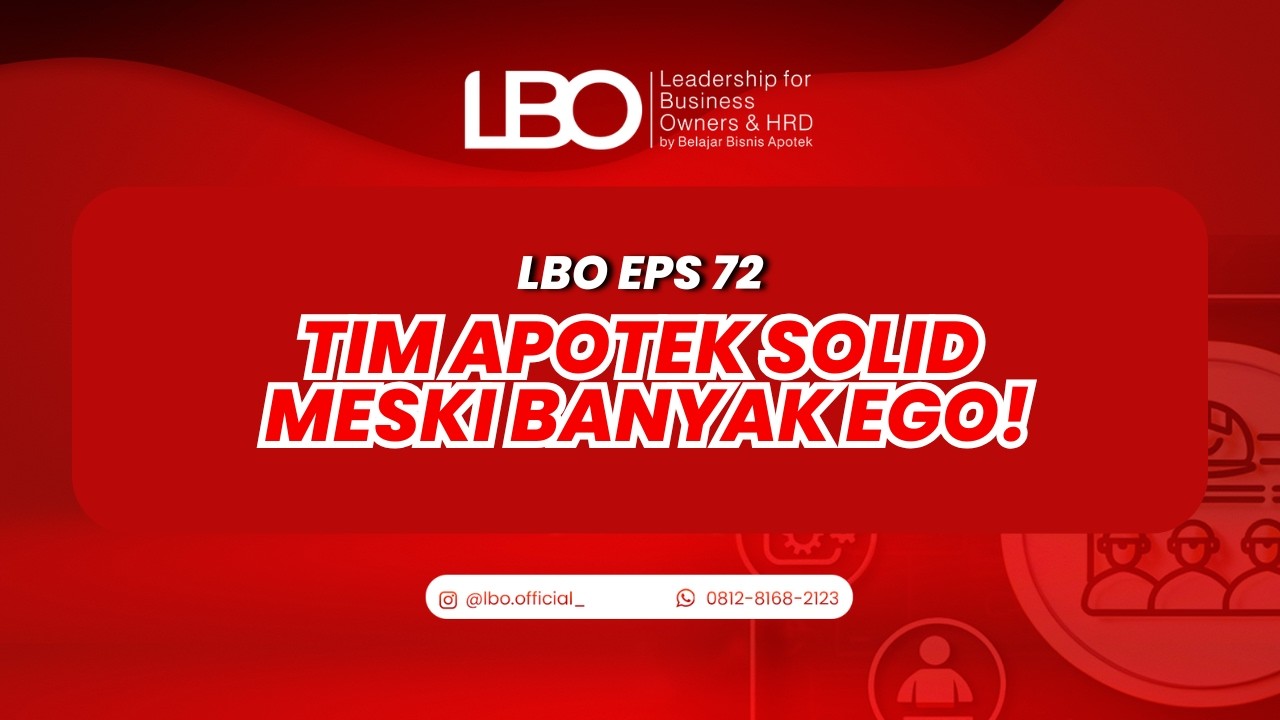 Bangun Tim Apotek yang Solid dengan Banyak Perbedaan Karakter dan Ego