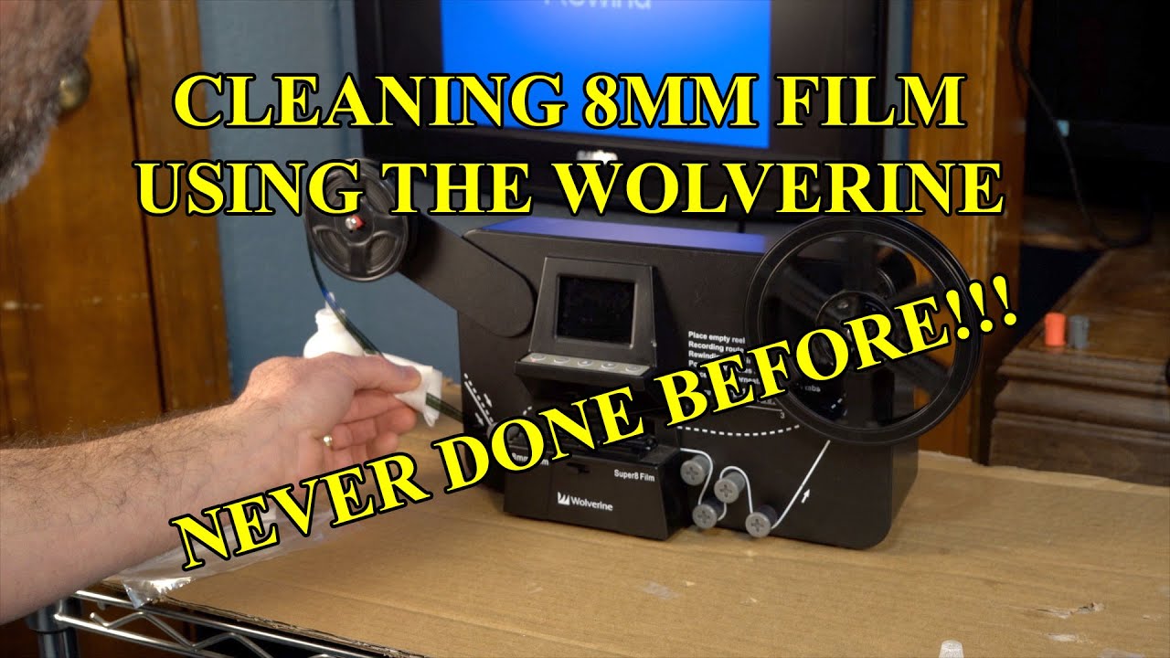 Cleaning 8mm With The Wolverine 8mm Digital Movie Maker