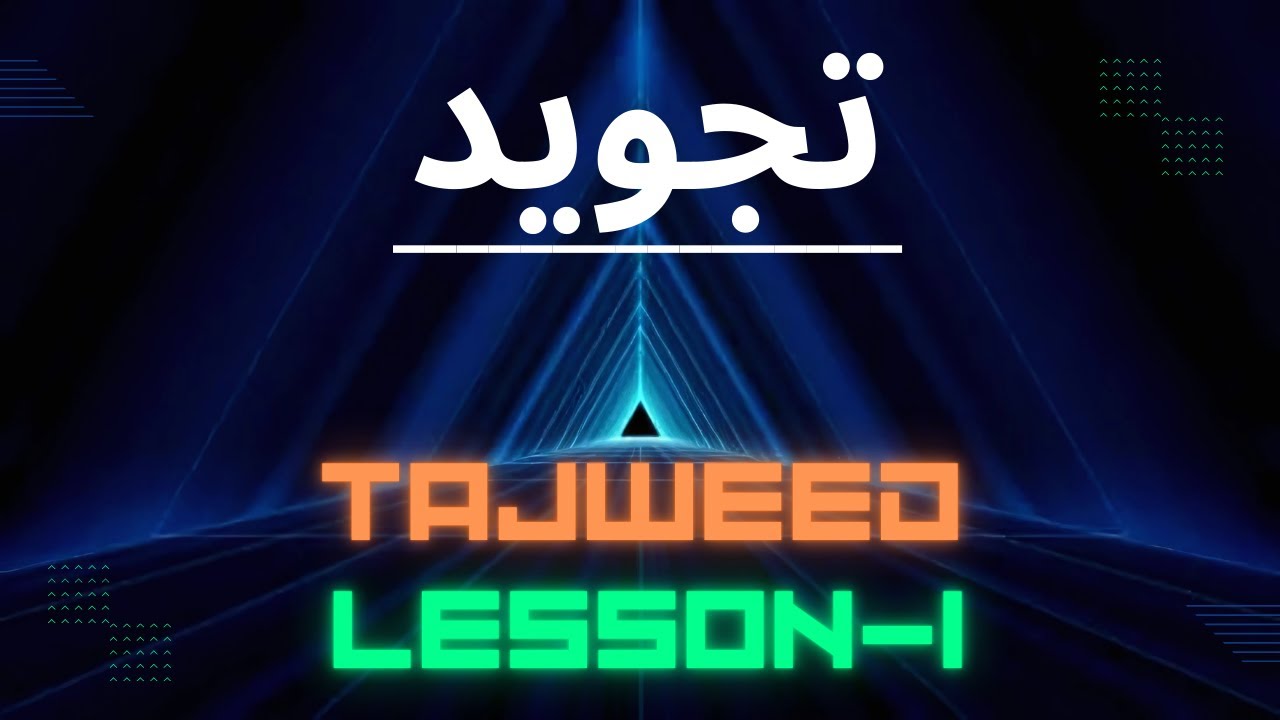 Tajweed Made Easy: Elevate Your Quran Reading Skills! Lesson-1