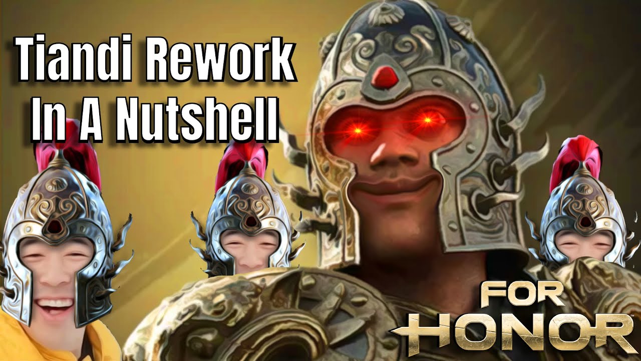 Tiandi Rework In A Nutshell (For Honor)