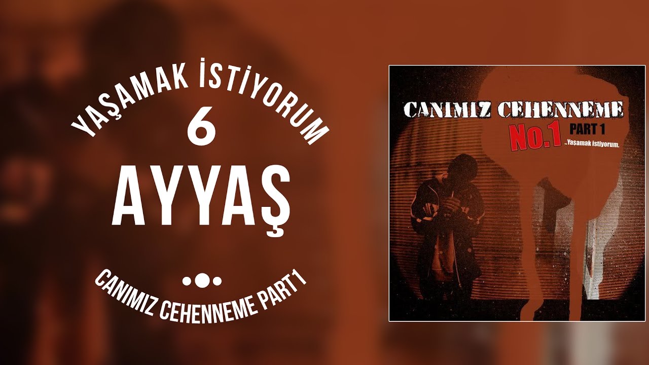 06. No.1 - Ayyaş