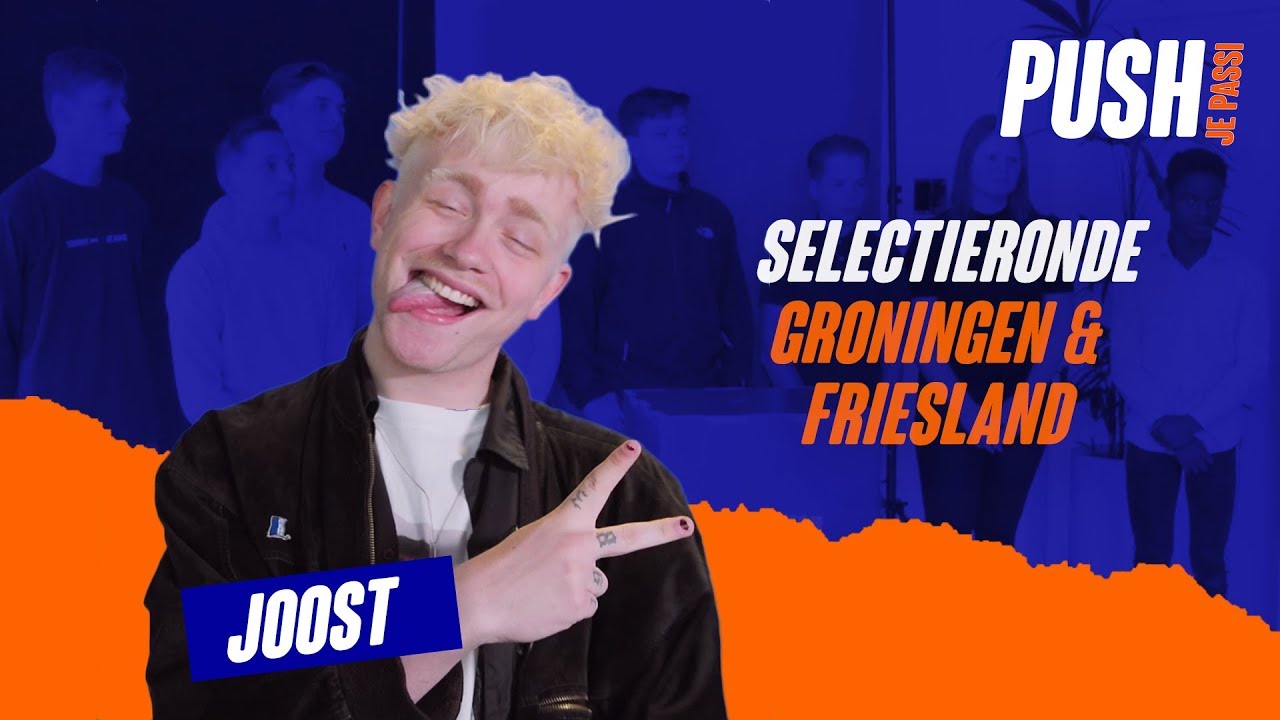 JOOST jureert vierde selectieronde van PUSH | PUSH JE PASSI