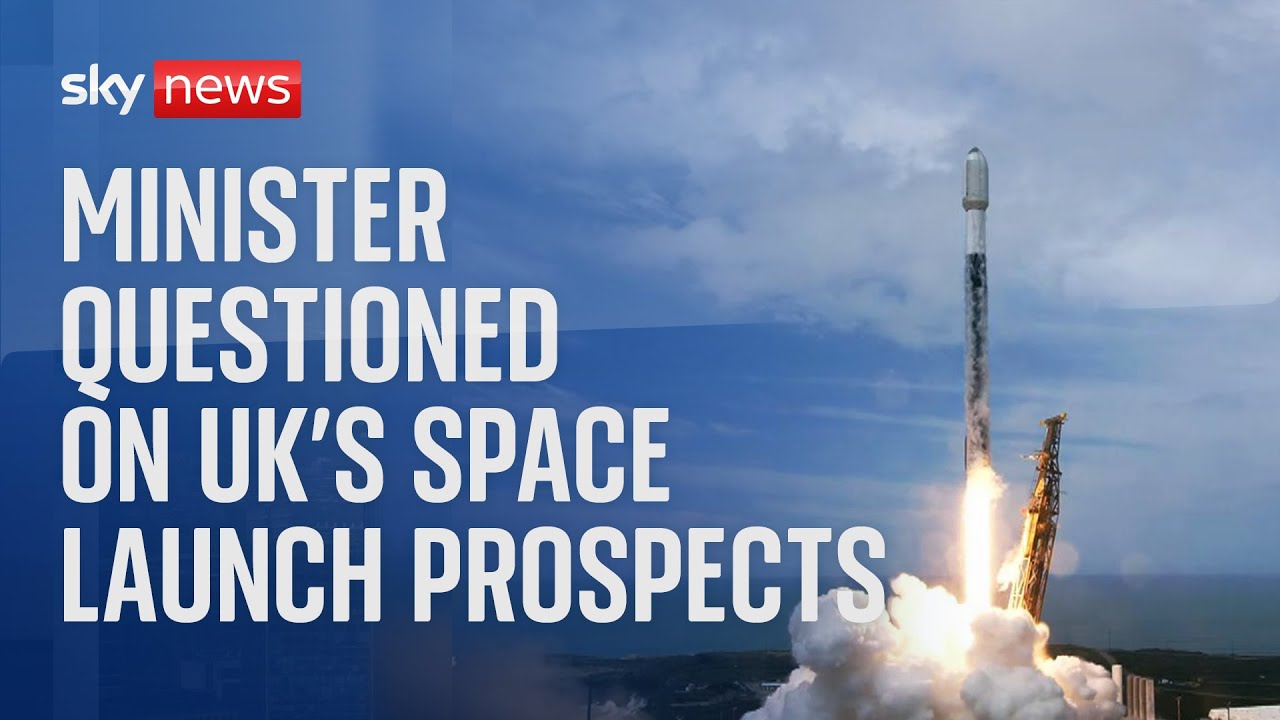 Science minister questioned on UK&rsquo;s space launch prospects