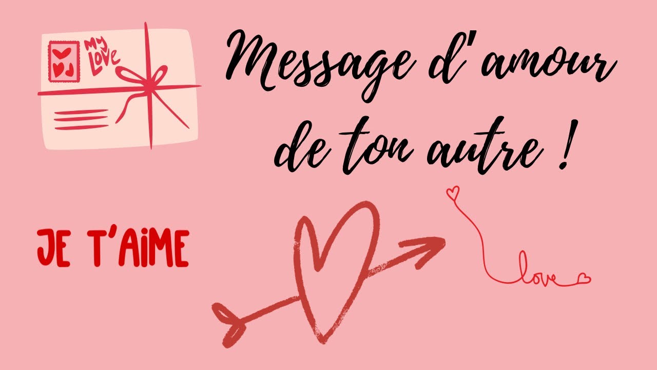 💌 TU AS UN MESSAGE D’AMOUR DE TON AUTRE 💓
