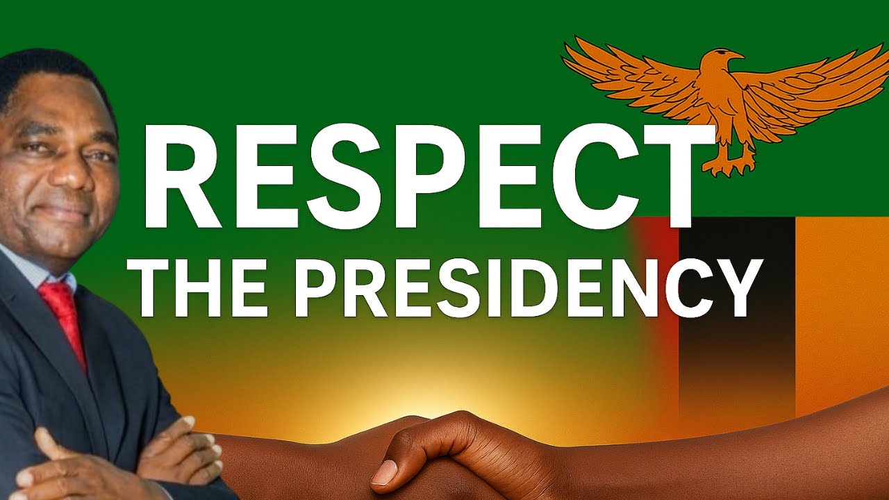 Zambia 2025: Respect the Presidency | Violence Has No Place in Democracy