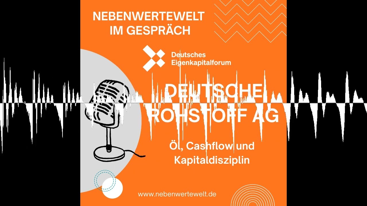 Deutsche Rohstoff AG: Öl, Cashflow und Kapitaldisziplin - NebenwerteWelt