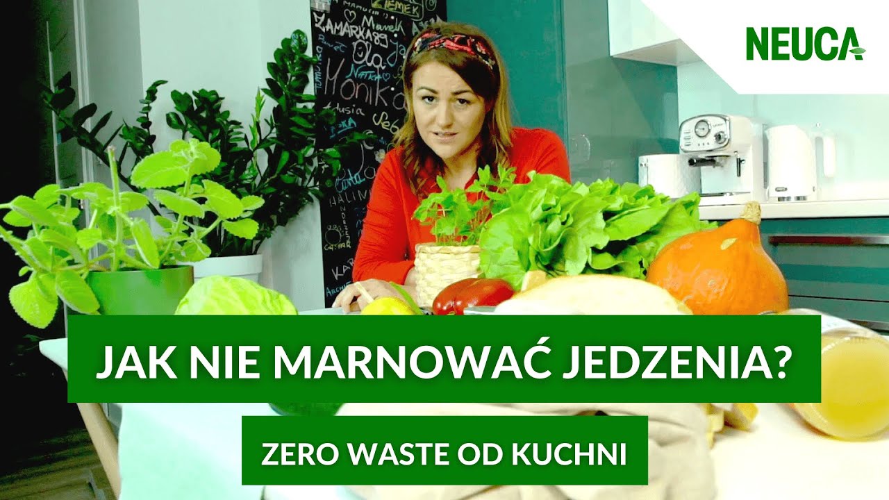 ecoNEUCA | 🍅💚🌎 Zero waste od kuchni, czyli jak nie marnować jedzenia