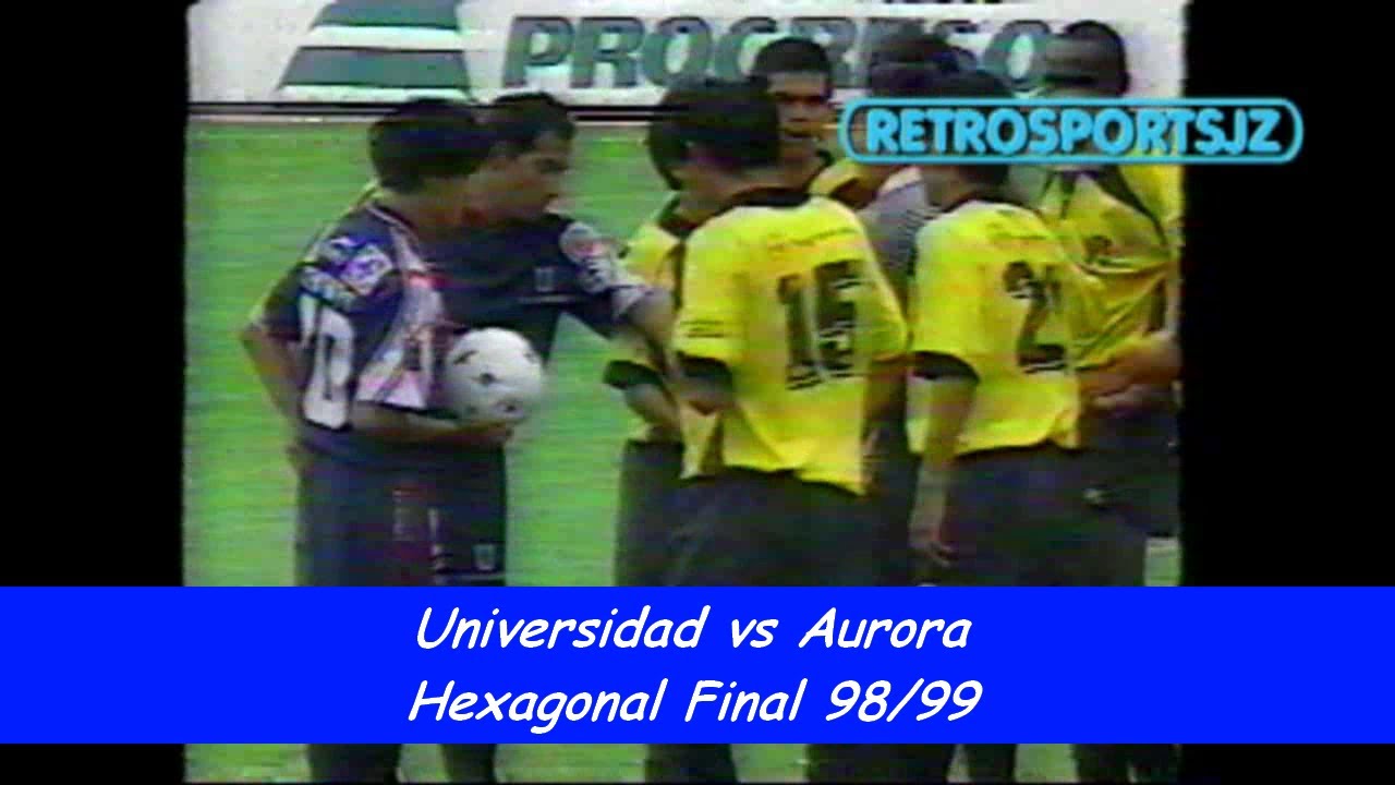 Aurora vs Universidad - 1999 - Hexagonal Final - Temporada 1998/1999 - Fútbol de Guatemala