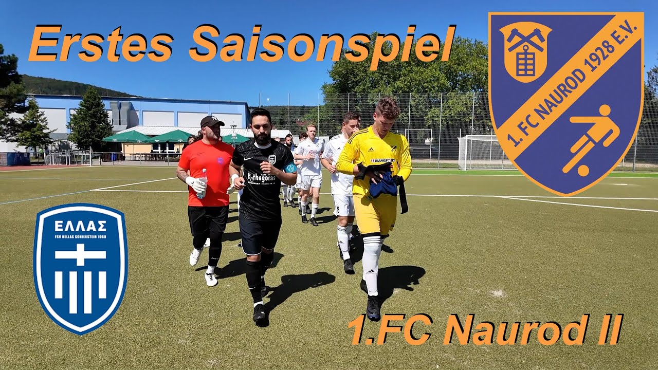 Erstes Saisonspiel des 1.FC Naurod II gegen Hellas Schierstein